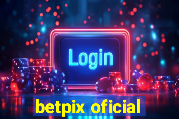 betpix oficial